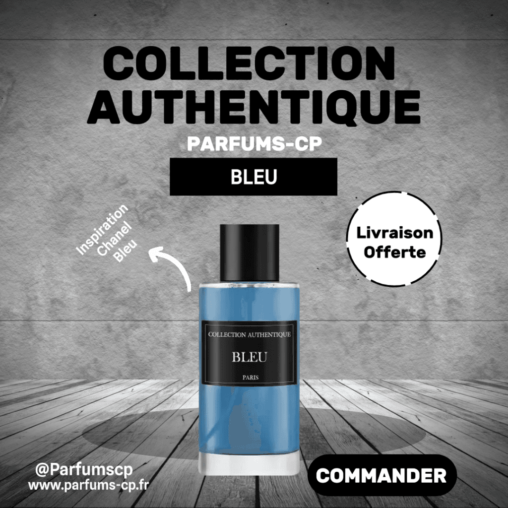 Parfum BLEU Collection Privée Authentique – Parfums CP Homme (50ml) 4 PARFUM BLEU HOMME – COLLECTION PRIVÉE AUTHENTIQUE