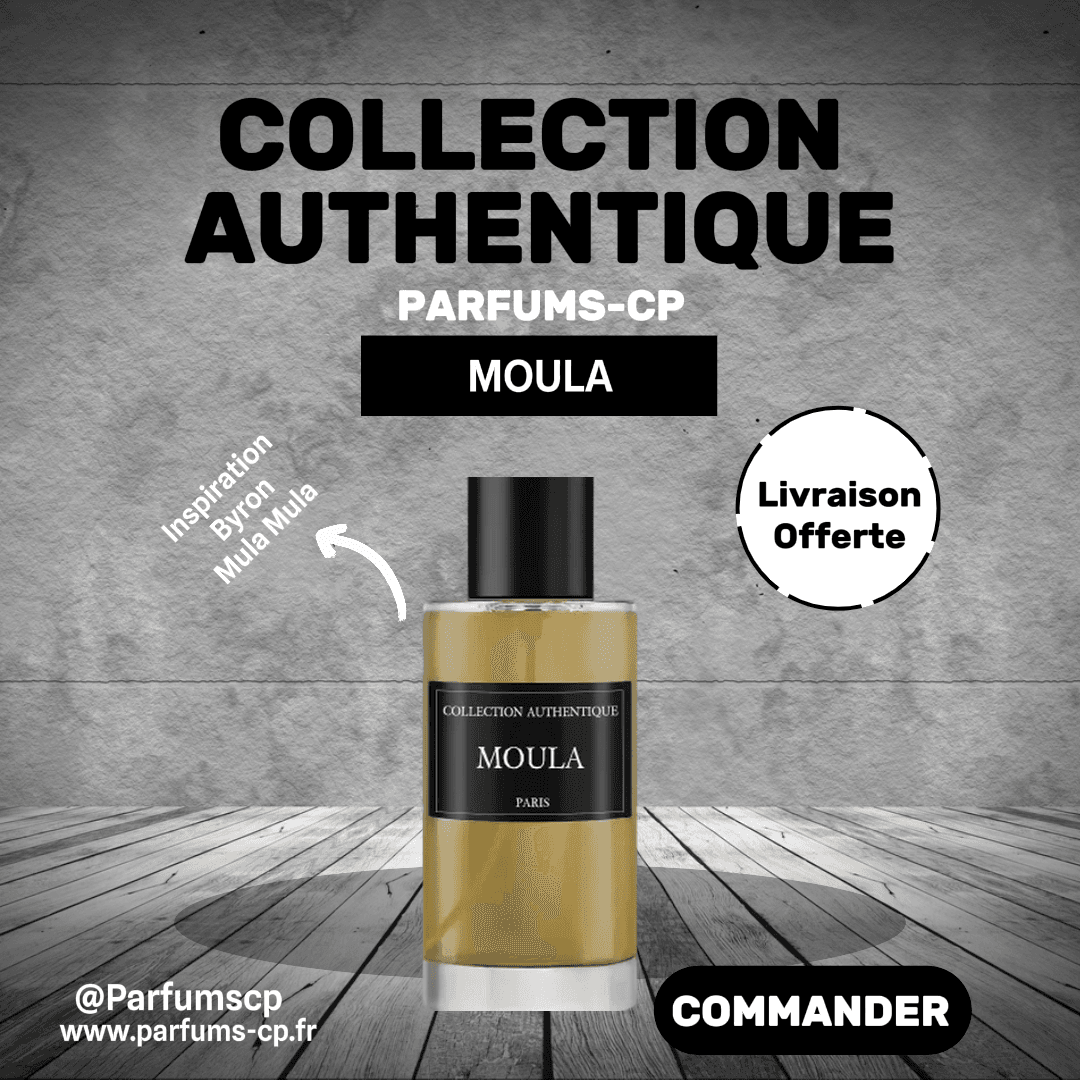 PARFUM MOULA – COLLECTION PRIVÉE AUTHENTIQUE